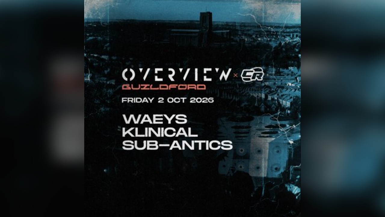 Overview x Crossroad Present: Waeys & Klinical