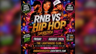 RNB VS HIP HOP - Shoreditch Party - Everyone Free Before 12AM