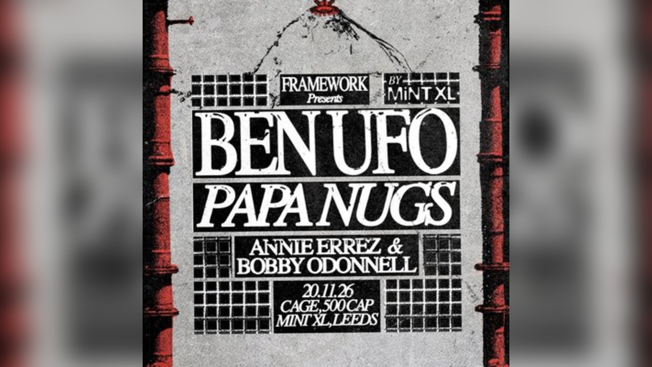 Framework presents: BEN UFO & PAPA NUGS