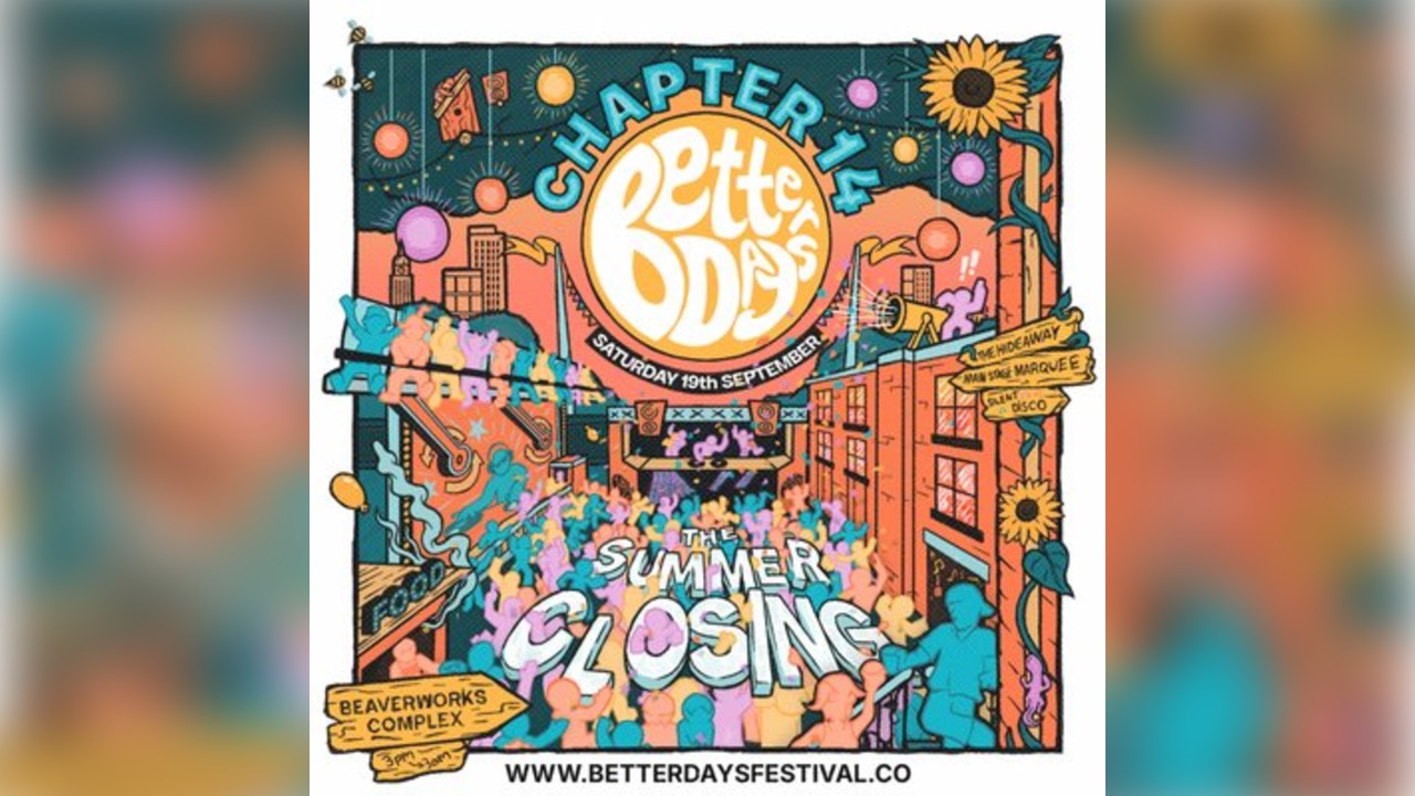 Better Days Festival Chapter 14 - Summer Closing