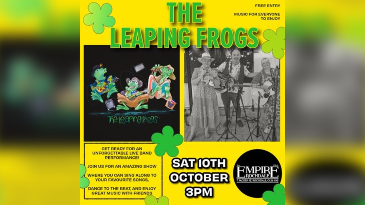 The Leaping Frogs - live at Empire Rochdale