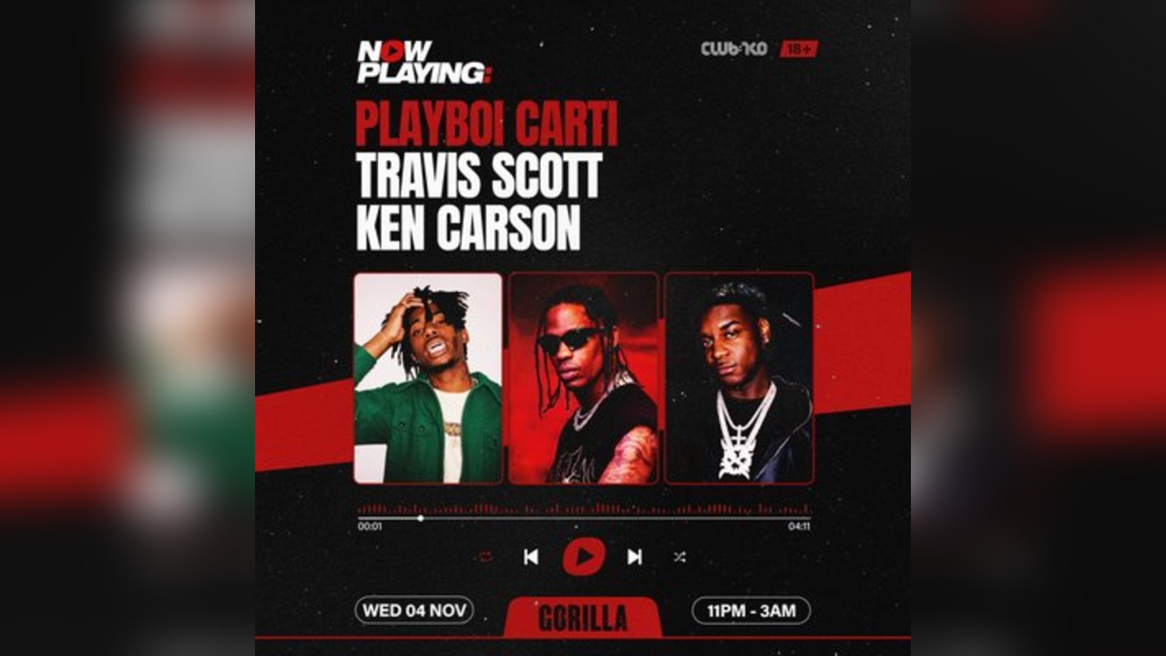 NOW PLAYING: Playboi Carti, Travis Scott & Ken Carson