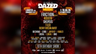 Dazed Muzic 10th Birthday ft Friction, Koven, Skepsis + more