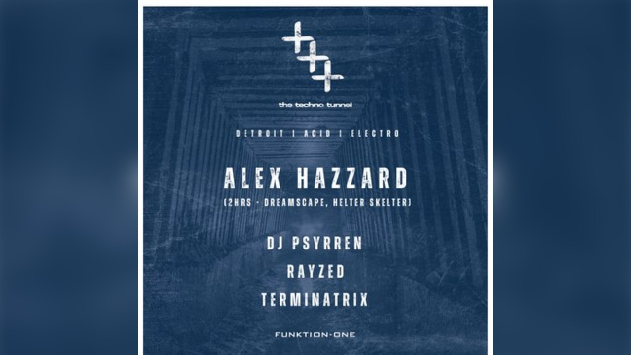 The Techno Tunnel | 28.08.26 | ALEX HAZZARD + more | Move Exeter