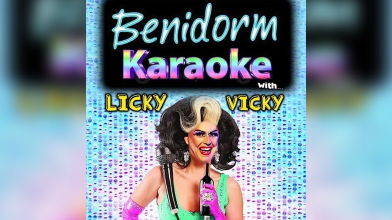 Licky Vicky Karaoke @ Benidorm Bar Every Friday