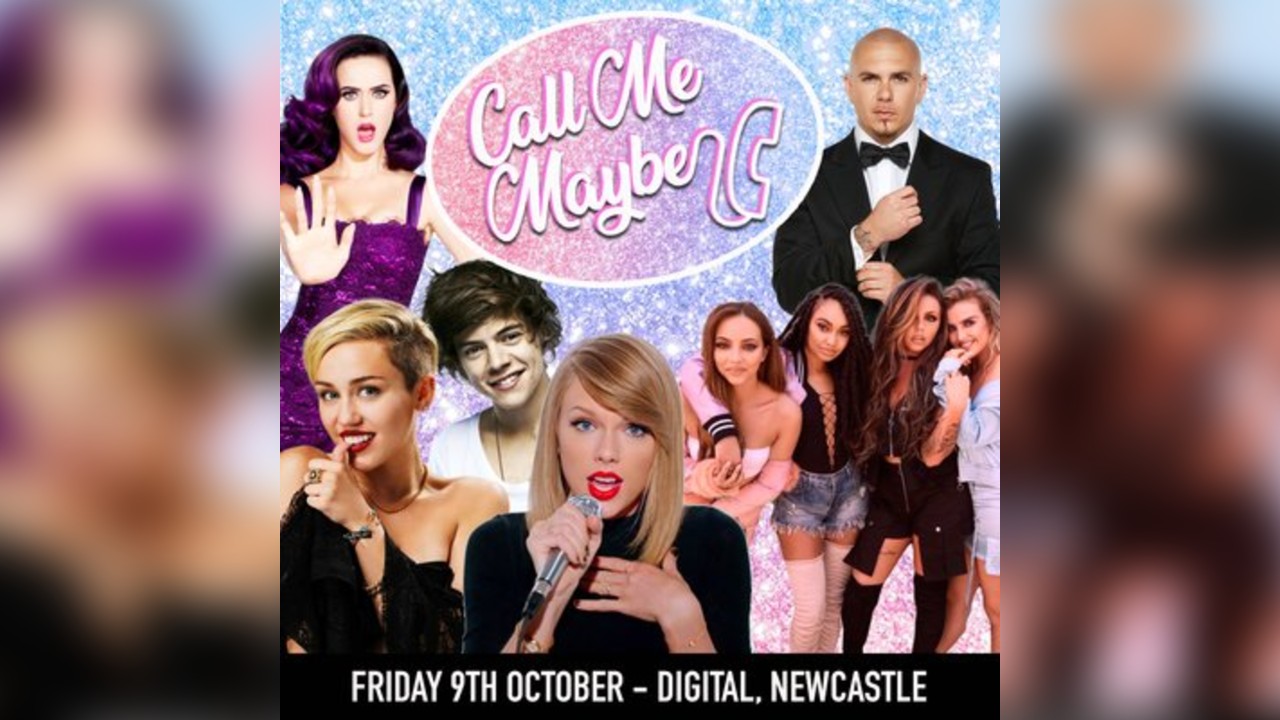 Call Me Maybe - 2010s Party (Newcastle)