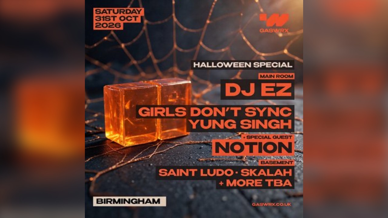 GASWRX Halloween : DJ EZ, Notion, Girls Dont Sync, Yung Singh ++