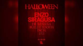 HALLOWEEN: Enzo Siragusa, Dr Banana, bullet tooth, PACH., LILI
