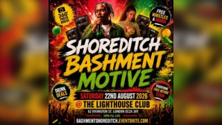 Shoreditch Bashment Motive - Everyone Free Before 12AM