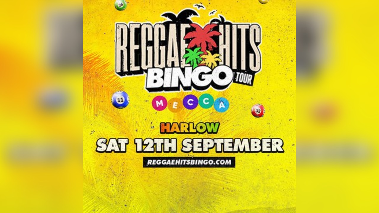 Reggae Hits Bingo HARLOW