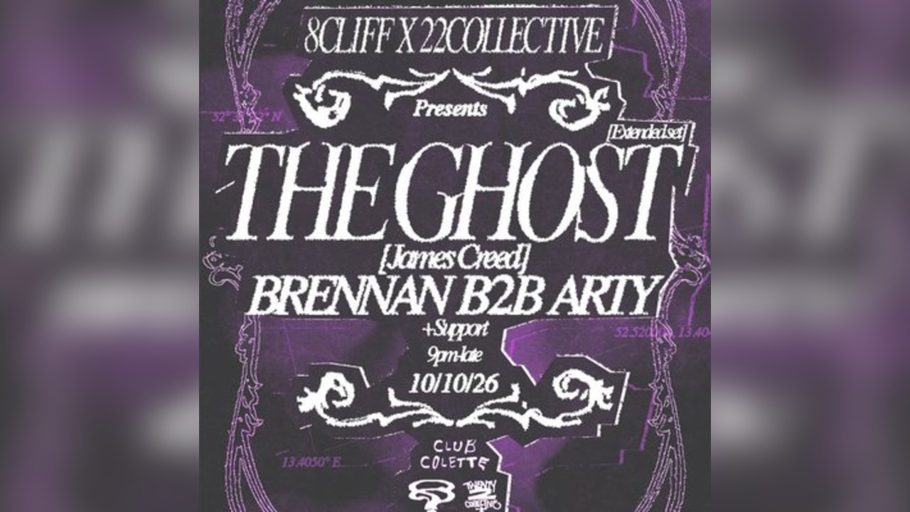8 Cliff & 22 pres: The Ghost (extended set) + Brennan b2b Arty