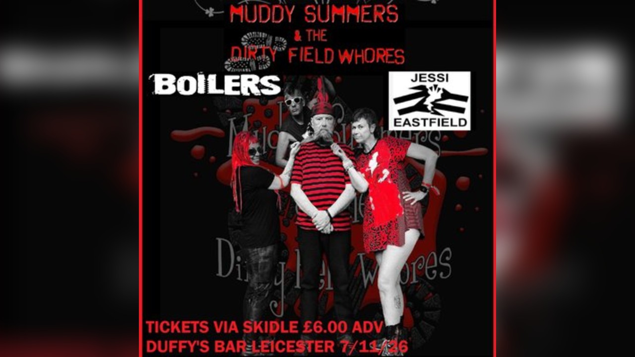 Muddy Summers & the Dirty Field Ws - Boilers - Jessi Eastfield