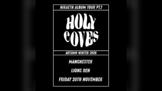 Holy Coves Album Release Tour - Autumn/Winter 2026