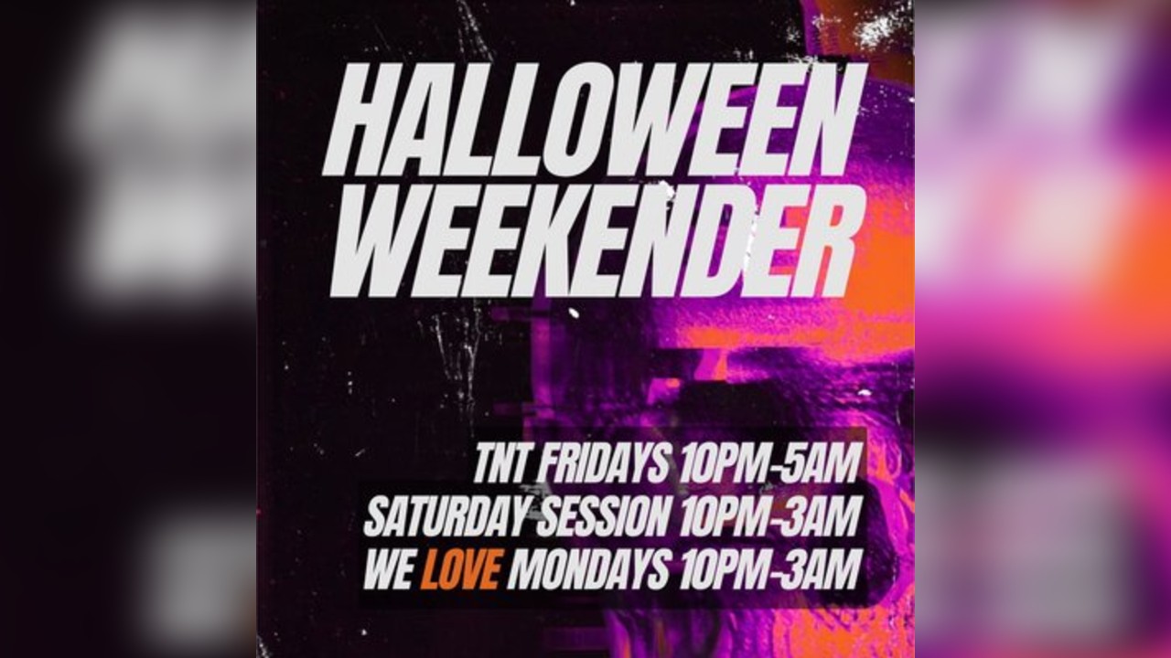 Halloween Weekender @ TAP N TIN