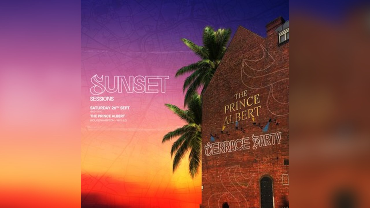 SUNSET SESSIONS - Summer Closing Party (THE PRINCE ALBERT)