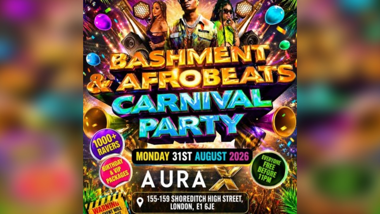 Bashment & Afrobeats - Carnival Party - Everyone Free Before 11