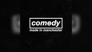 Made in Manchester || Creatures Comedy Club