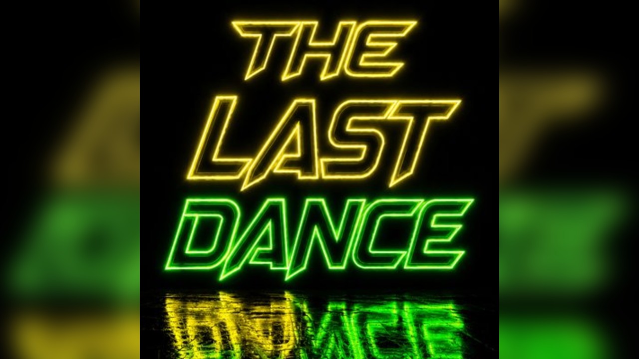 The last dance