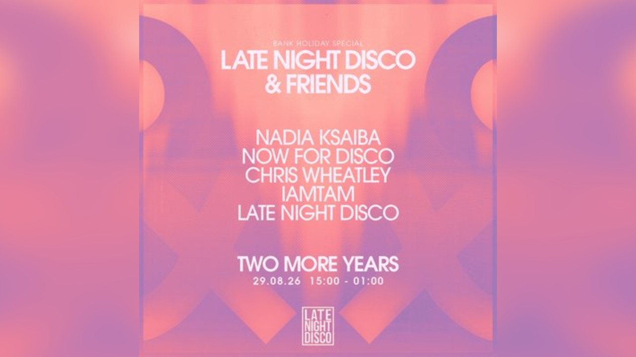 Late Night Disco - Bank Holiday Special