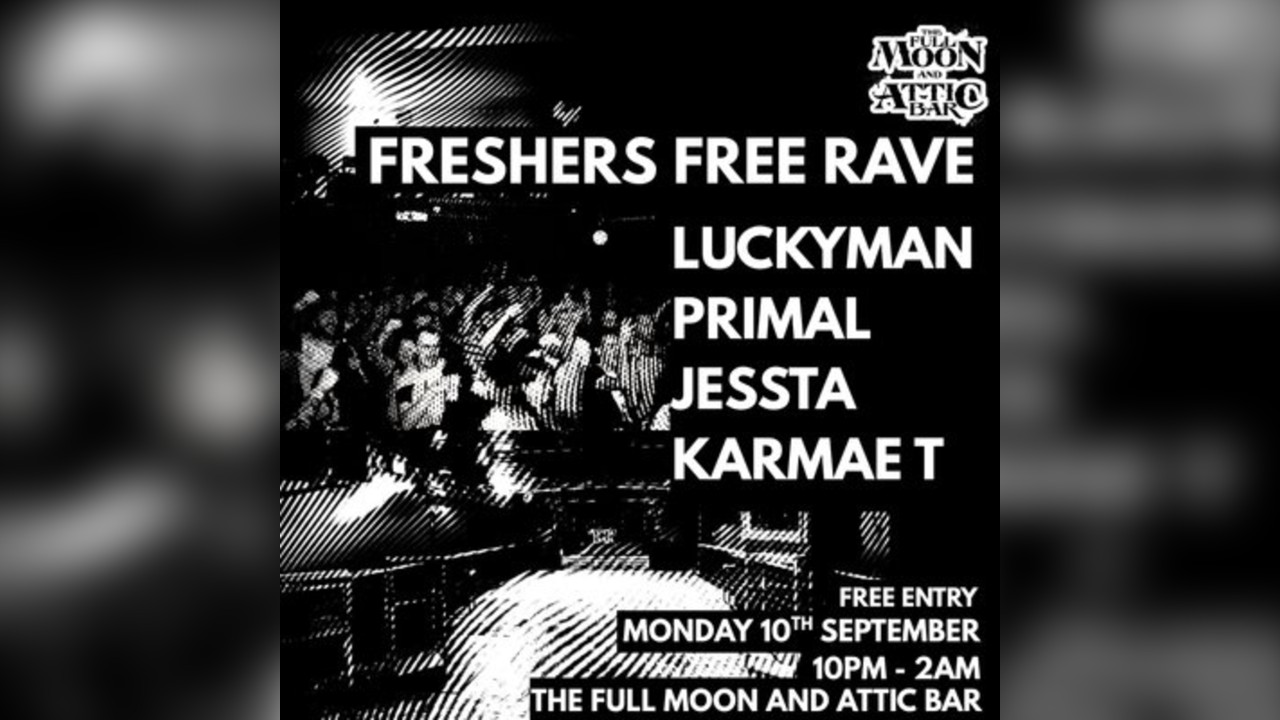 Freshers Drum & Bass Free Rave w/ Primal, Jessta, Karmae T +More