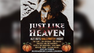 Just Like Heaven: Alt 80’s Halloween Night (London)