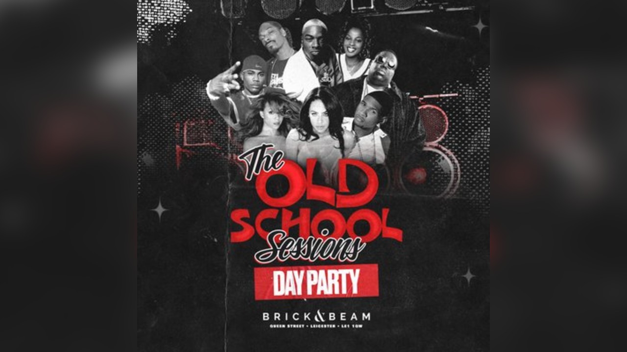 The Old School Sessions Day Party - Leicester