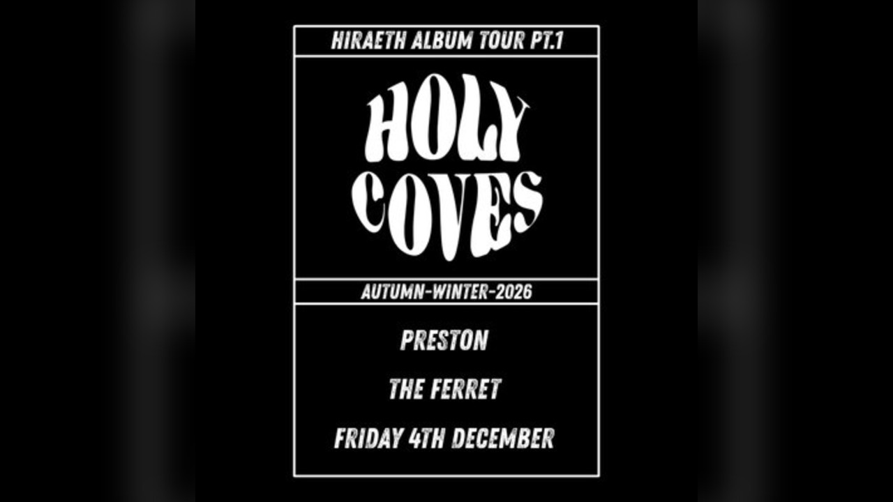Holy Coves Album Release Tour - Autumn/Winter 2026