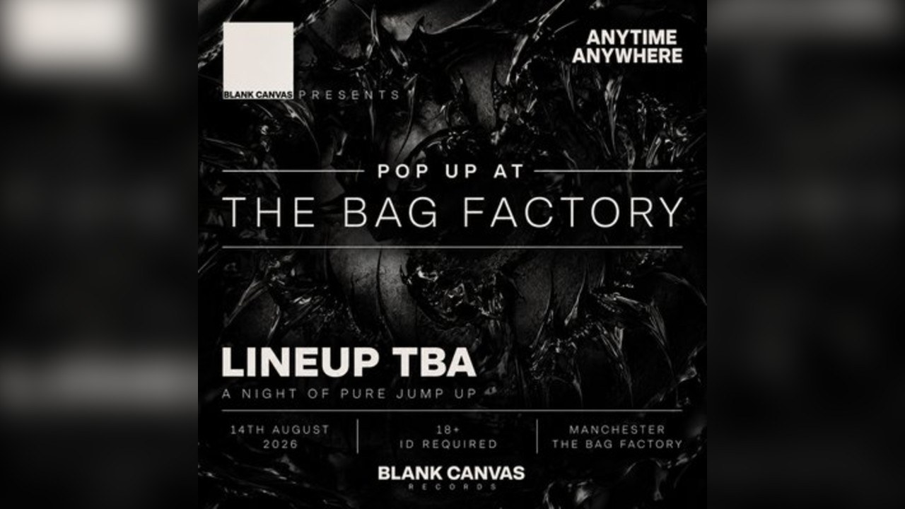 Blank Canvas Presents: Anytime Anywhere - The Bag Factory