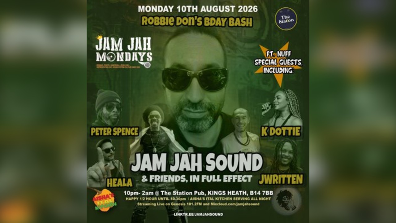 Jam Jah Mondays: Robbie Don's Bday Bash ft nuff guests