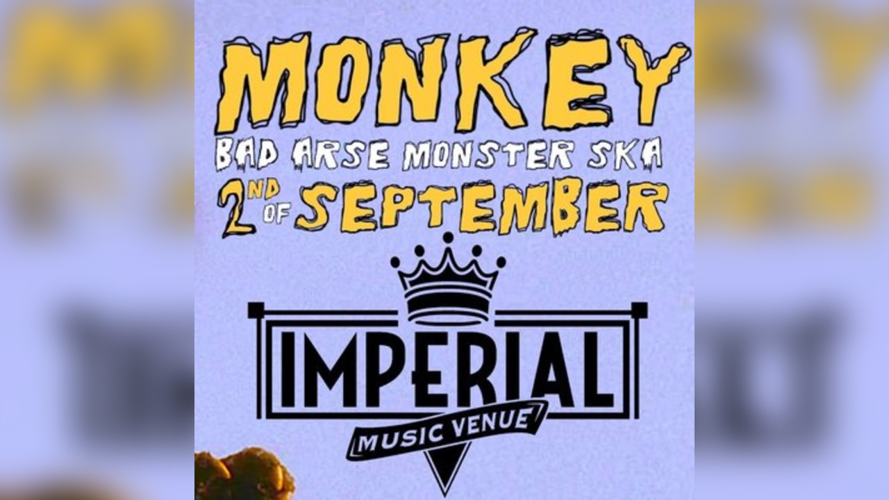 MONKEY at The Imperial Music Venue (Mexborough)