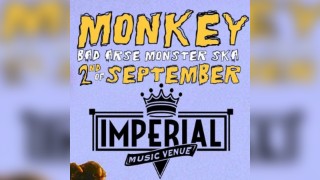 MONKEY at The Imperial Music Venue (Mexborough)