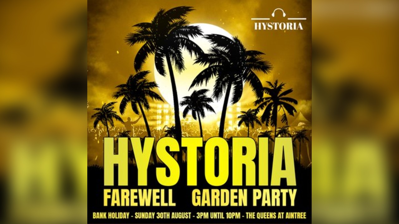 Hystoria - Farewell Garden Party