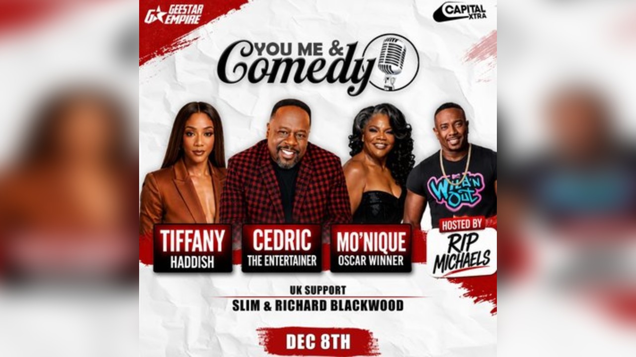 You me & Comedy - Cedric the Entertainer, Tiffany Haddish + more