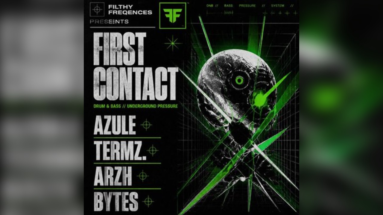 FilthyFreqences Presents First Contact