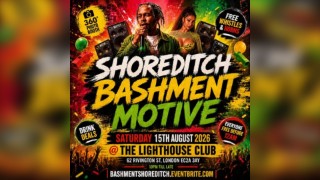 Shoreditch Bashment Motive - Everyone Free Before 12AM