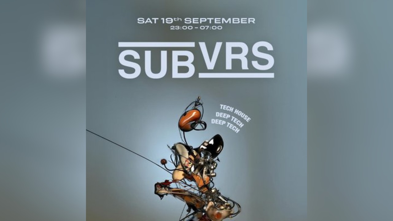 Egg LDN Pres: SUBVRS - Tech House, Deep Tech & Deep House