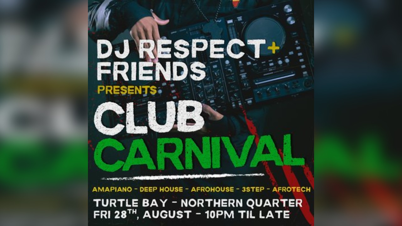 DJ Respect + Friends presents Club Carnival @ Turtle Bay NQ