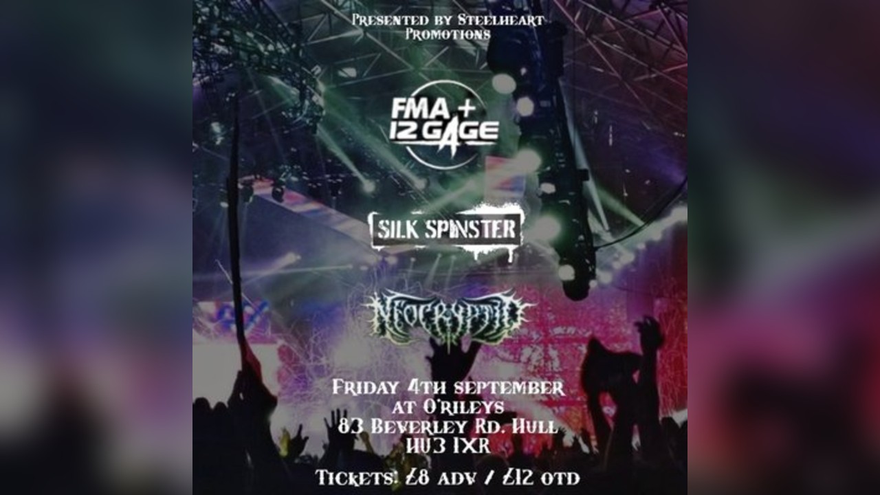 FMA + 12 Gage plus support from Silk Spinster & Neo Cryptid