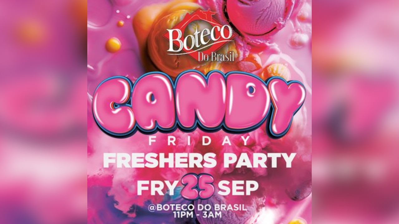 Candy Friday - Freshers Party