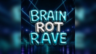 Brain Rot Rave - Freshers Special - Limited Free Tickets