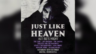 Just Like Heaven - Alt 80's Night (Newcastle)