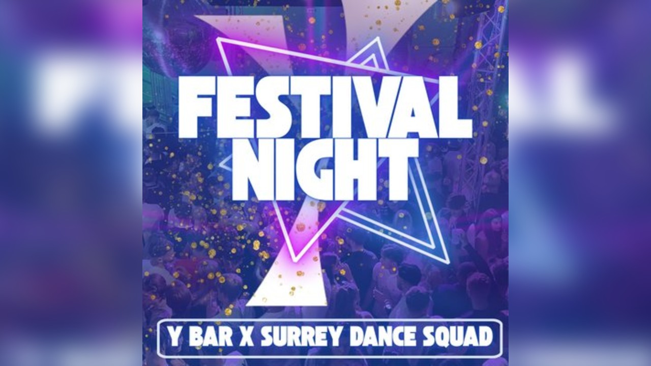 Surrey Dance Squad X Y Bar Festival night