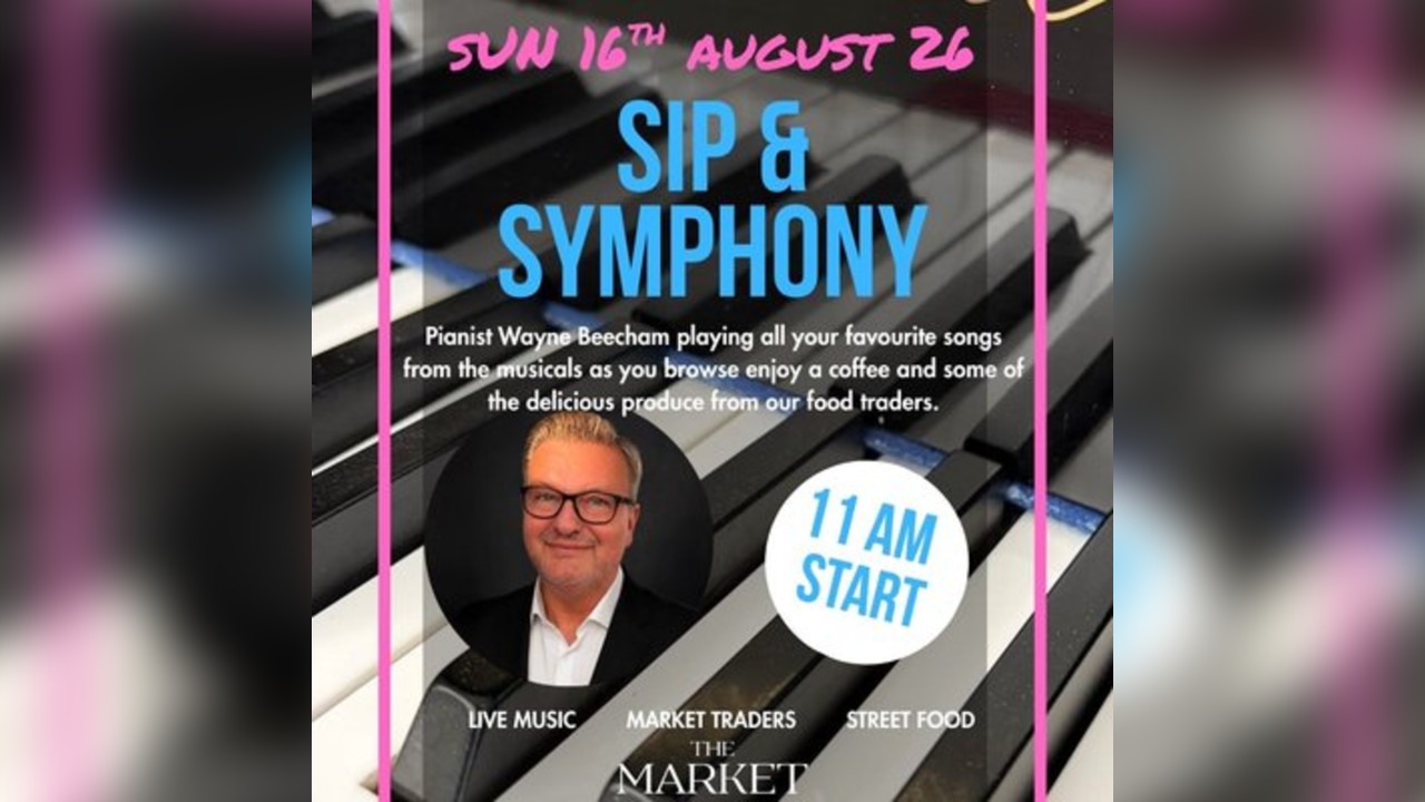 Sip & Symphony at The Market, Kingsway