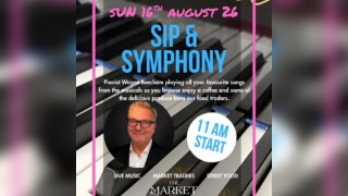 Sip & Symphony at The Market, Kingsway