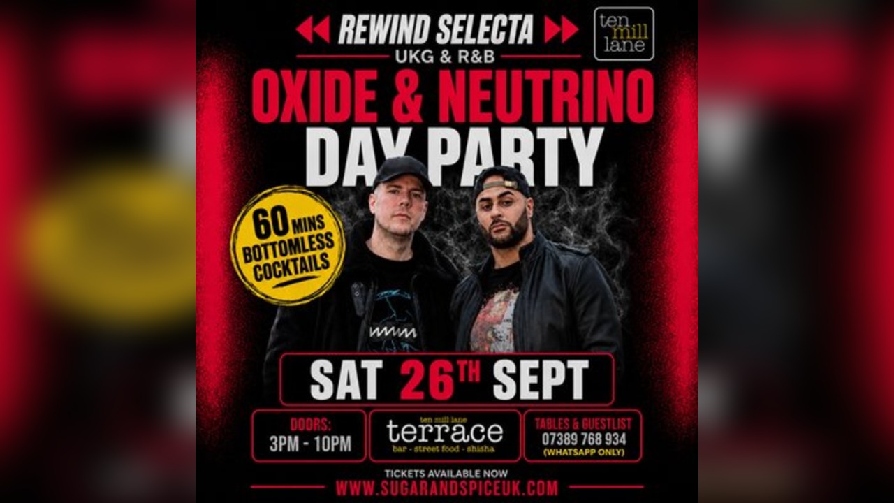 Rewind Selecta - Oxide & Neutrino Day Party - Cardiff