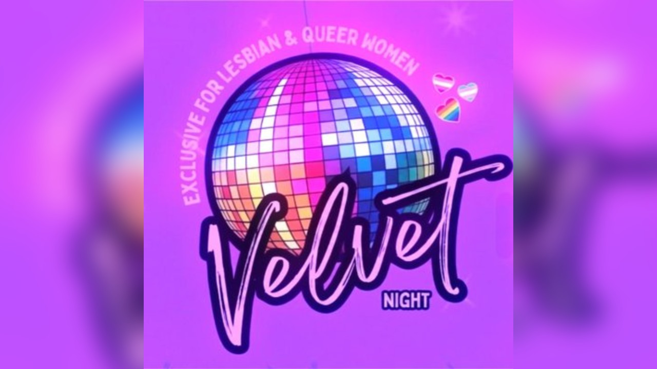 Velvet Night Lesbian & Queer Women Social & Disco night
