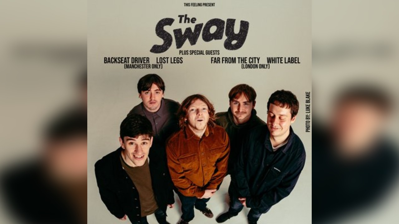 The Sway - Manchester