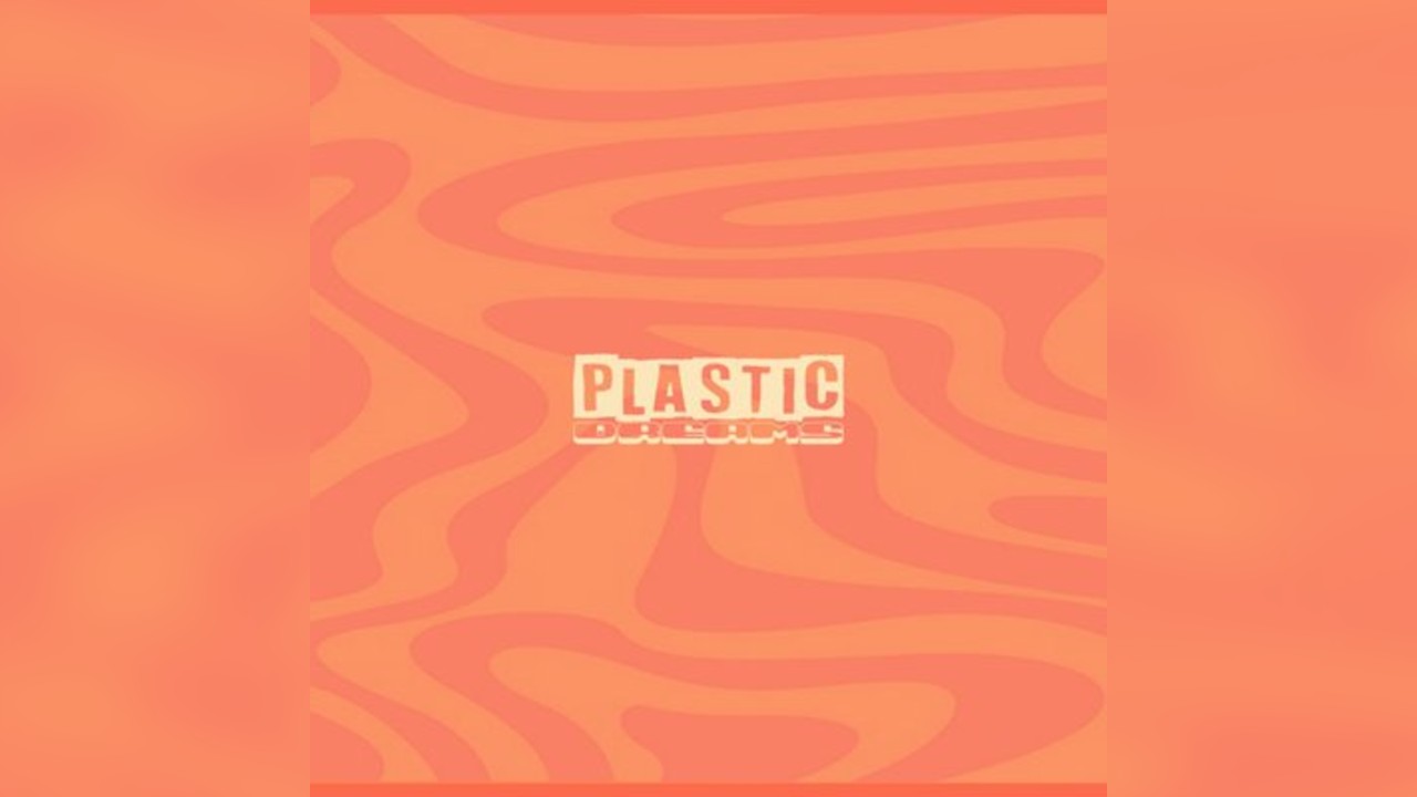 Plastic Dreams
