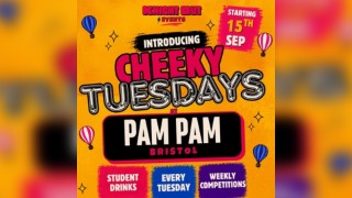 Cheeky Tuesdays @ Pam Pam