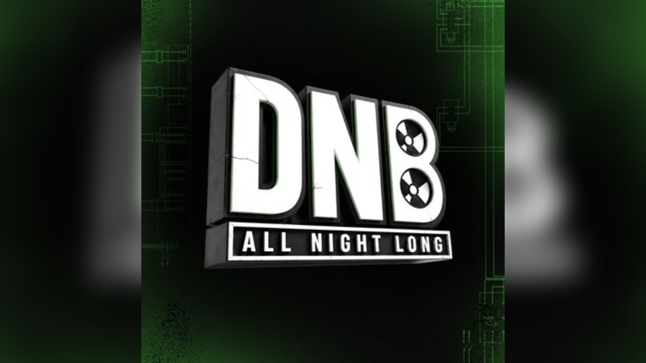 DnB All Night Long - Freshers Special - Limited Free Tickets
